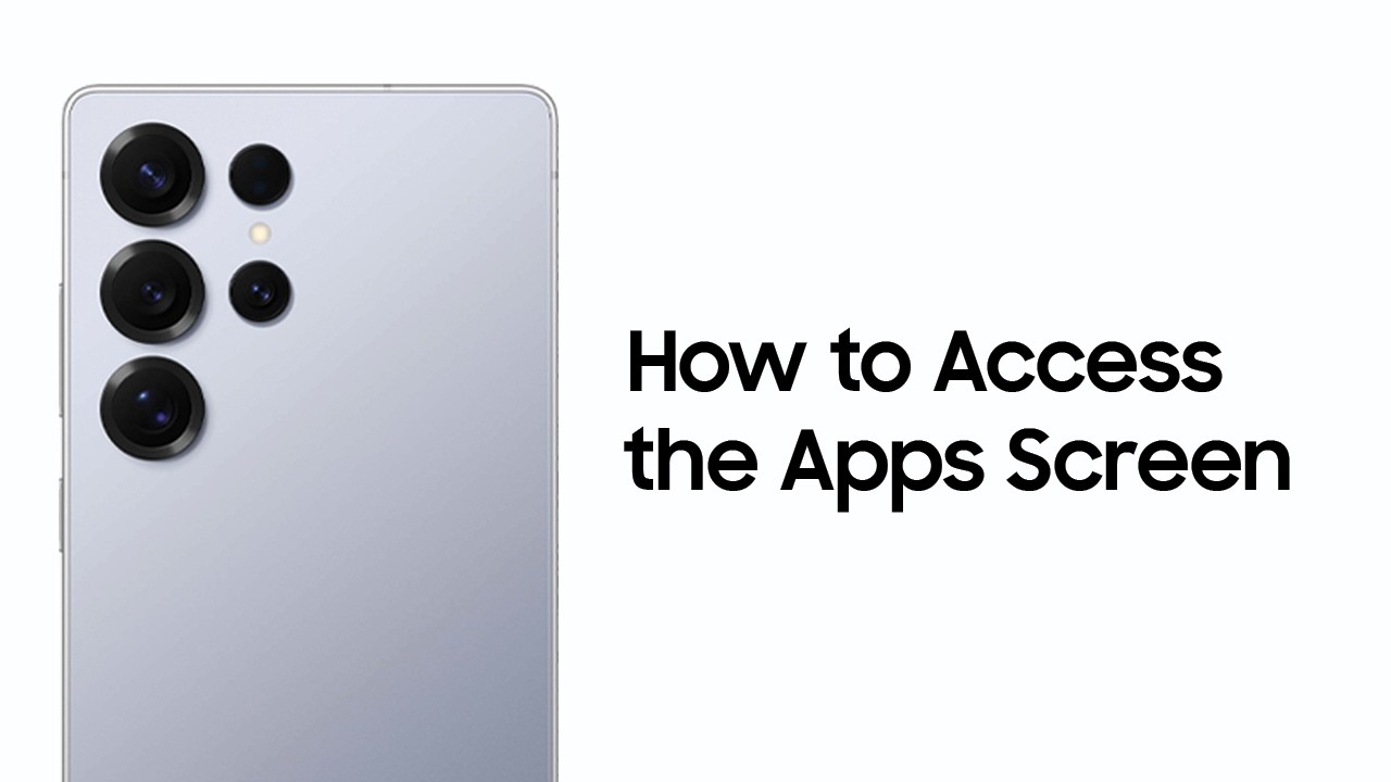 How to Access the Apps Screen