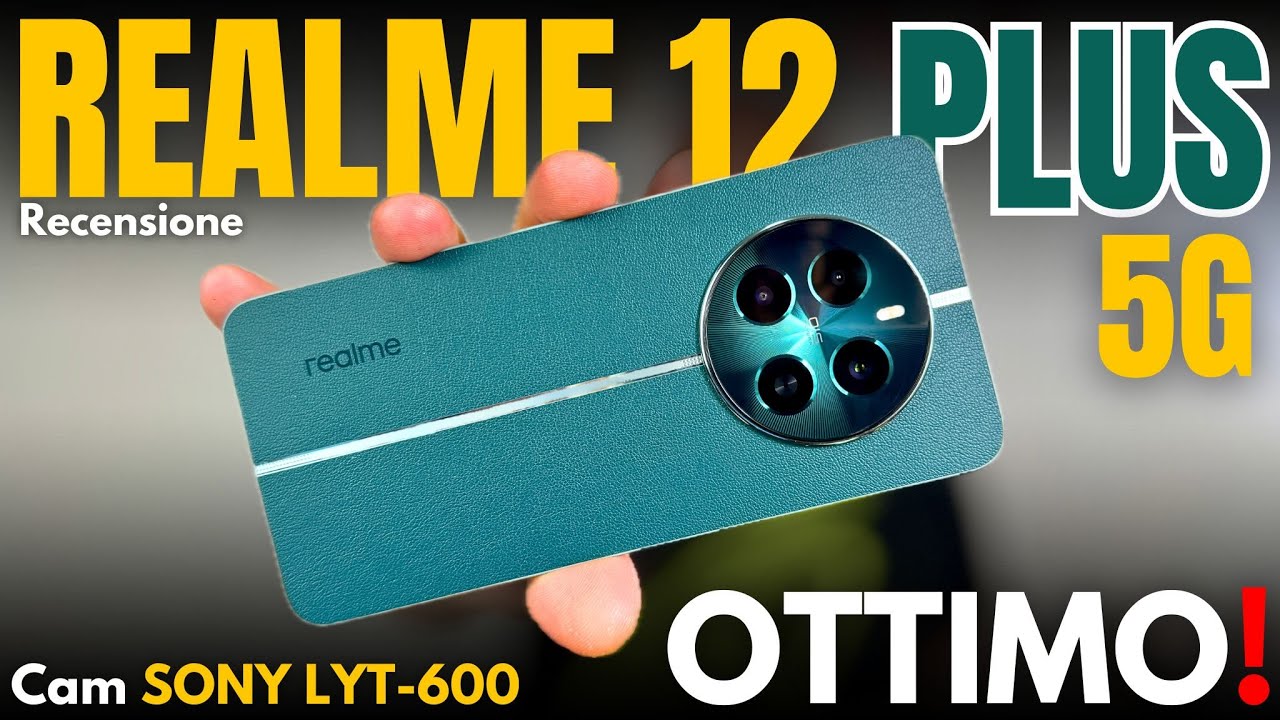 Recensione Realme 12 Plus 5G - CONCRETO! Cam SONY LYT-600 SUPER Display 2000Nits e TANTA BATTERIA!