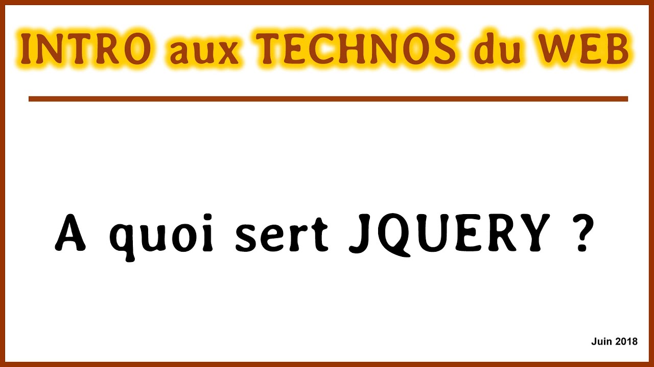 A quoi sert JQUERY ? [ITWB06]
