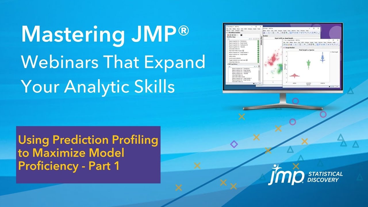 (Mastering JMP) Using Prediction Profiling to Maximize Model Proficiency - Part 1