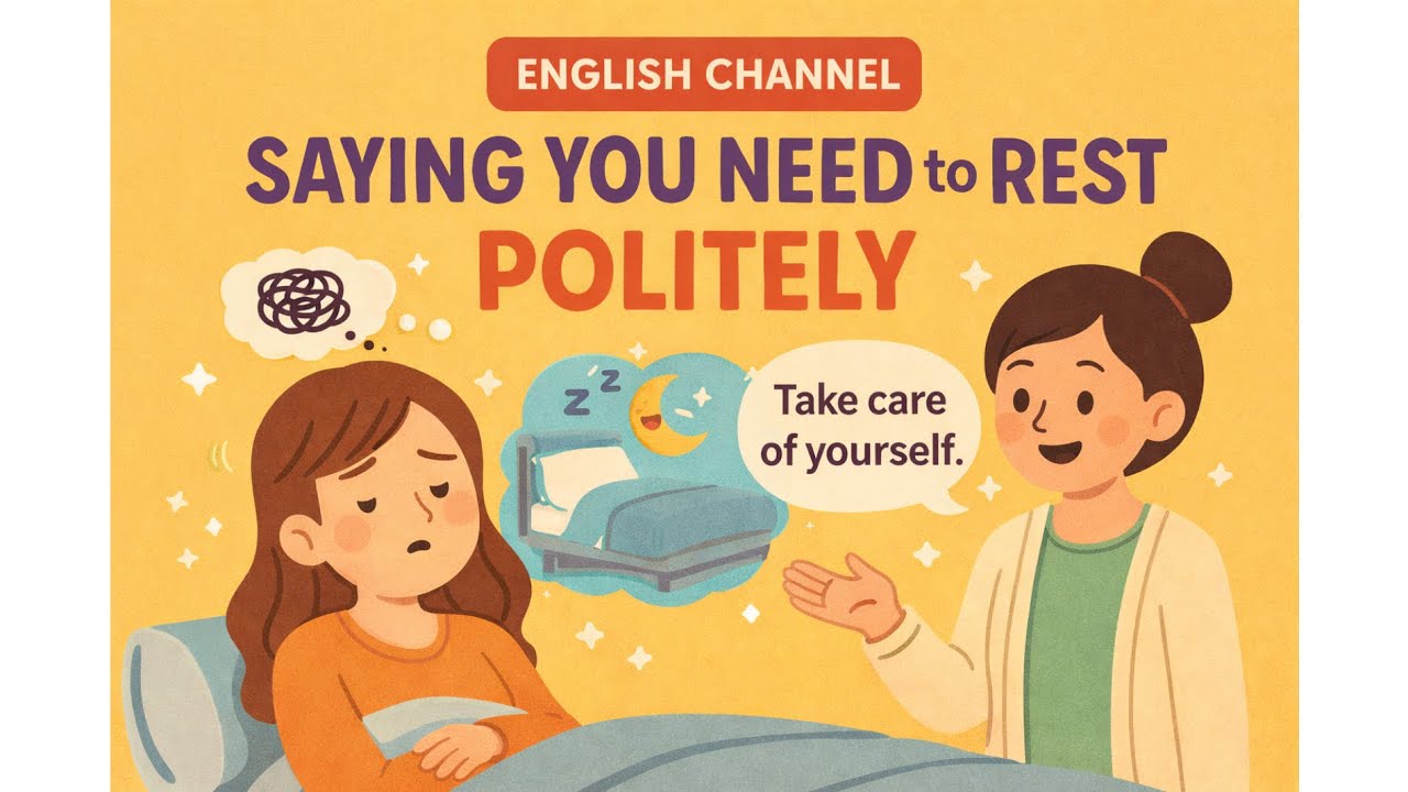 Daily English Conversations | Saying You Need to Rest Politely – Shadowing Exercise  😴💬✨
