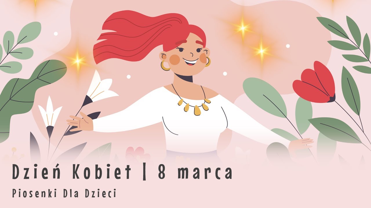 Dzień Kobiet | 8 marca | Piosenka na Dzień Kobiet | Piosenki dla dzieci