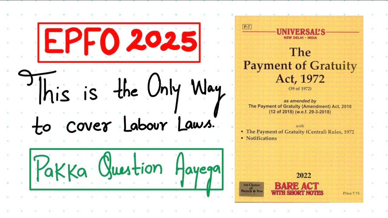 🔥 EPFO 2025 🔥 Payment of Gratuity Act 1972 🔥  Pakka question Aaeyga ✅️