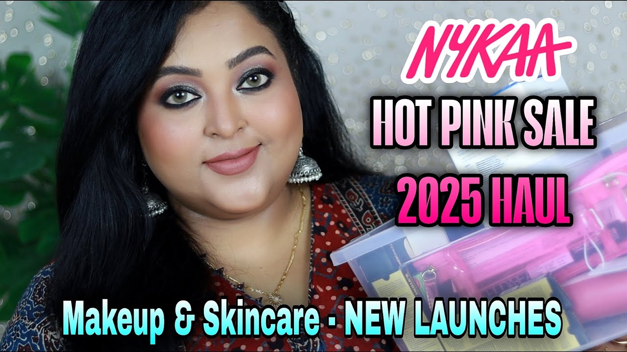 HUGE HAUL|| Nykaa Hot Pink Sale 2025 Haul || MAKEUP & SKINCARE|| NEW LAUNCHES|| Review & Swatches