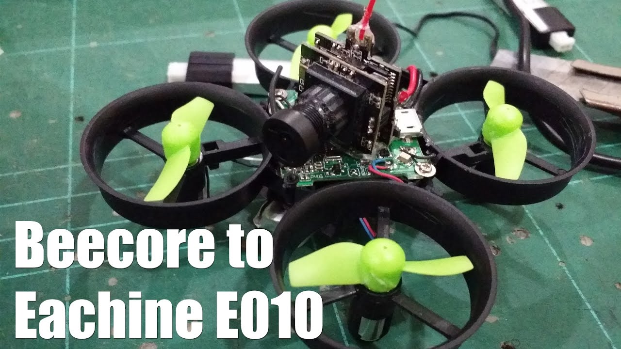 Eachine Beecore to E010 Tiny Whoop & Binding Step by Step Banggood