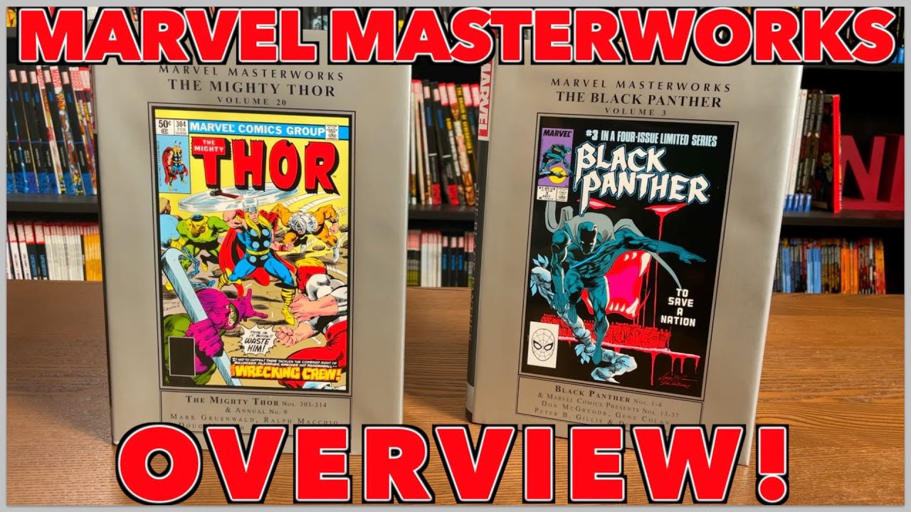Marvel Masterworks: The Mighty Thor Vol. 20 & The Black Panther Vol. 3 Overview!