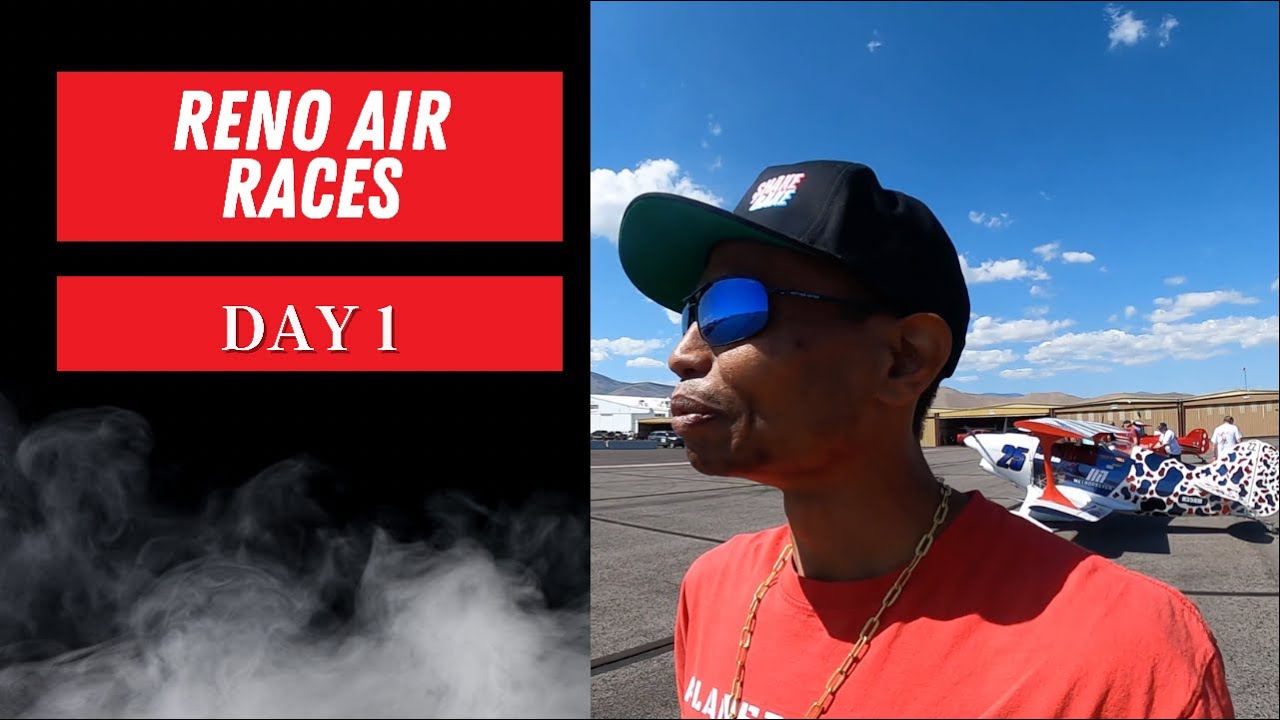 Reno Air Race Day 1 The Journey