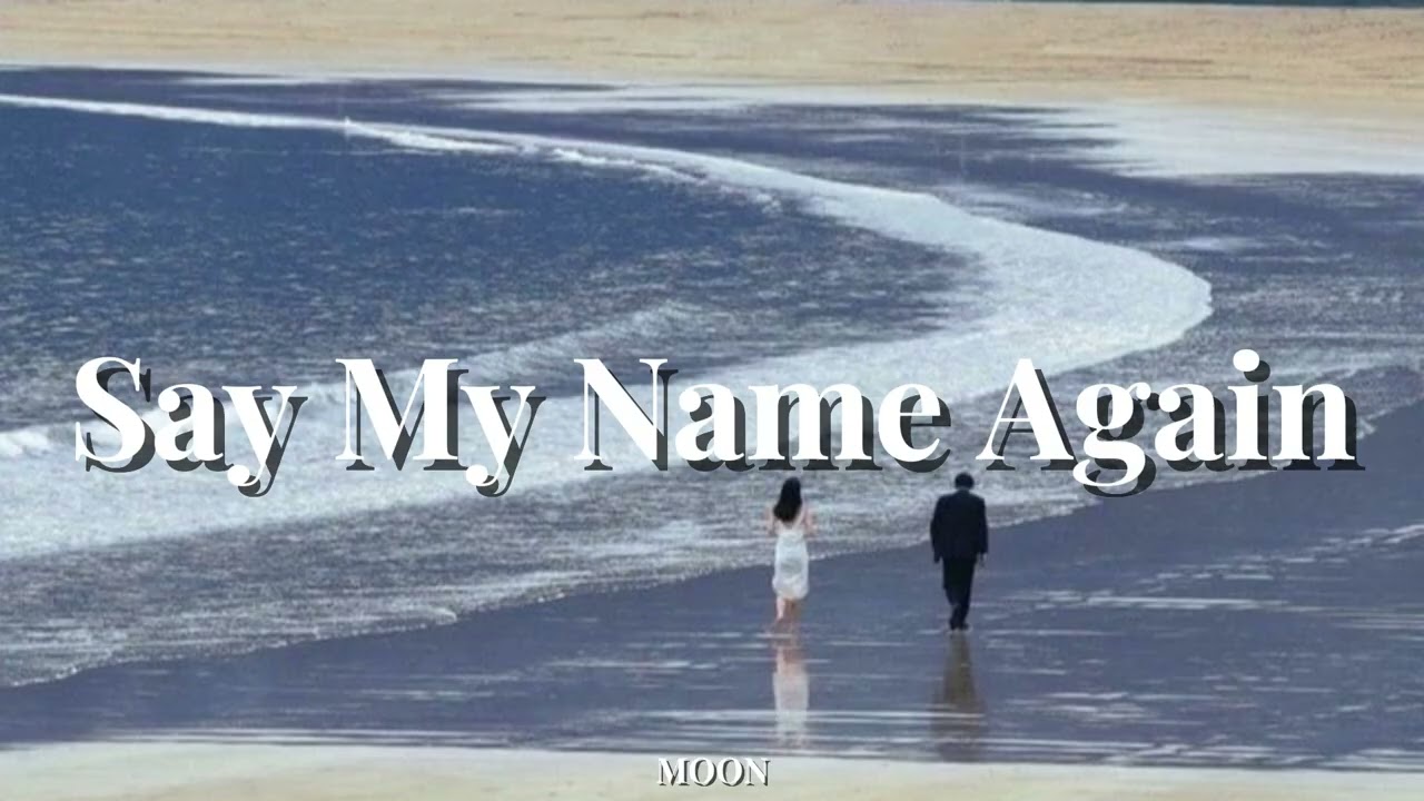SAY MY NAME AGAIN - OFFICIALMOON | AUDIO