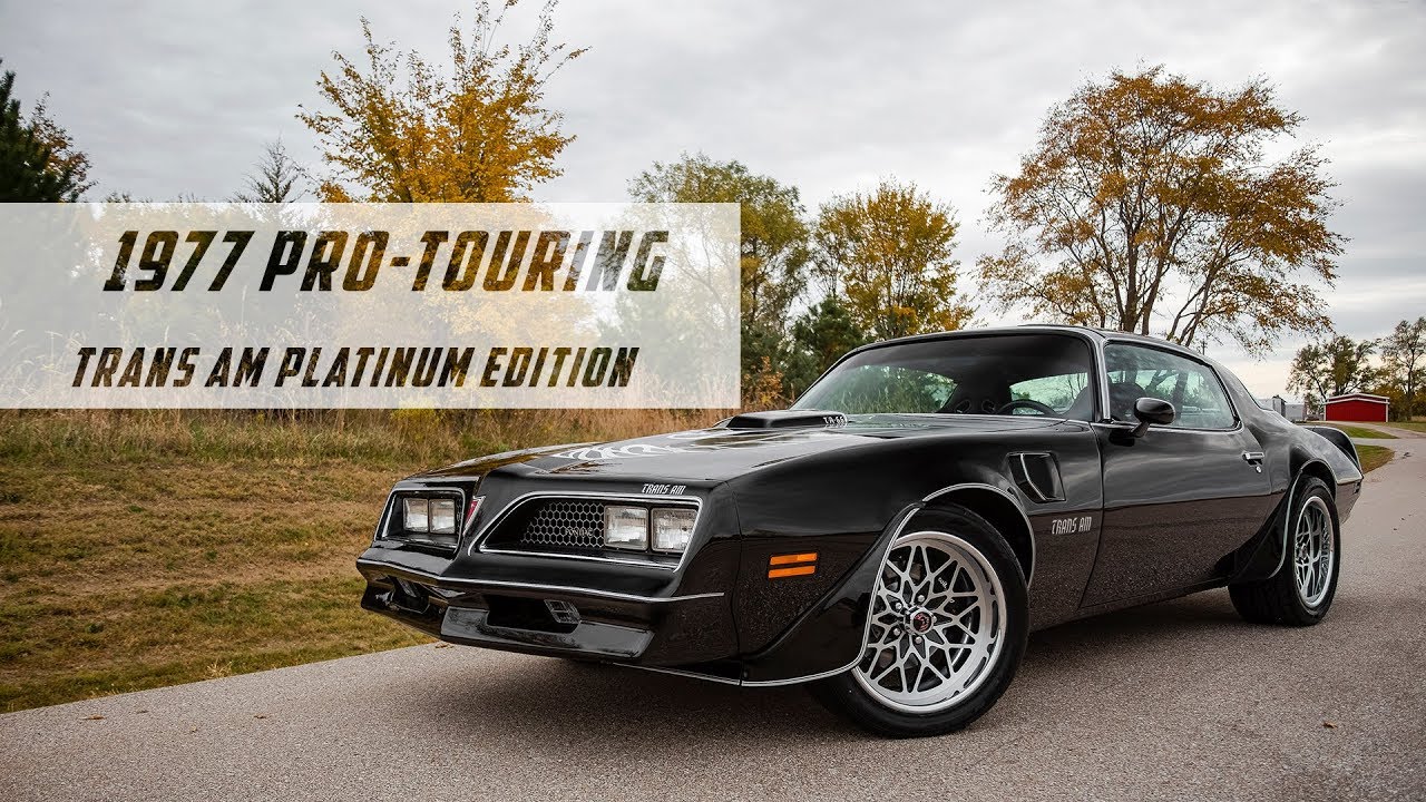 1977 Pro-Touring  Pontiac Trans Am Platinum Edition