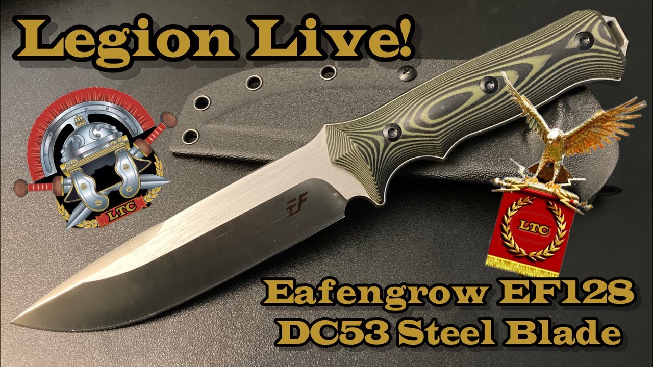 Legion Live Eafengrow EF128 из стали DC53