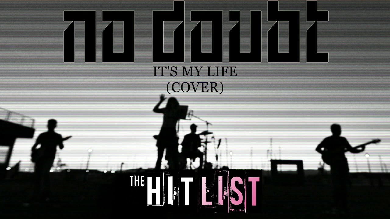 No Doubt - It's my life (Cover) 