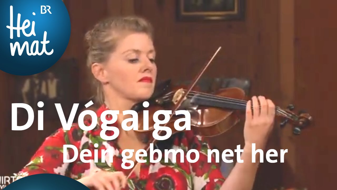 Di Vógaiga: Dein gebmo net her | Wirtshausmusikanten | BR Heimat - die beste Volksmusik