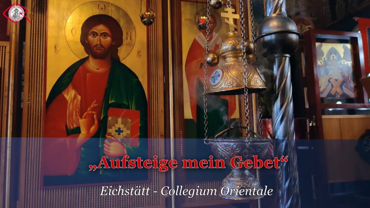 „Aufsteige mein Gebet“