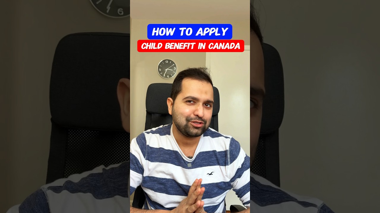 How to Apply for Child Benefit in Canada 🇨🇦