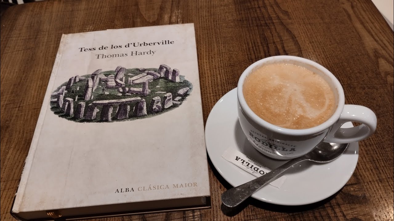 Tess de los d´Urberville, por Thomas Hardy (vídeo reseña)