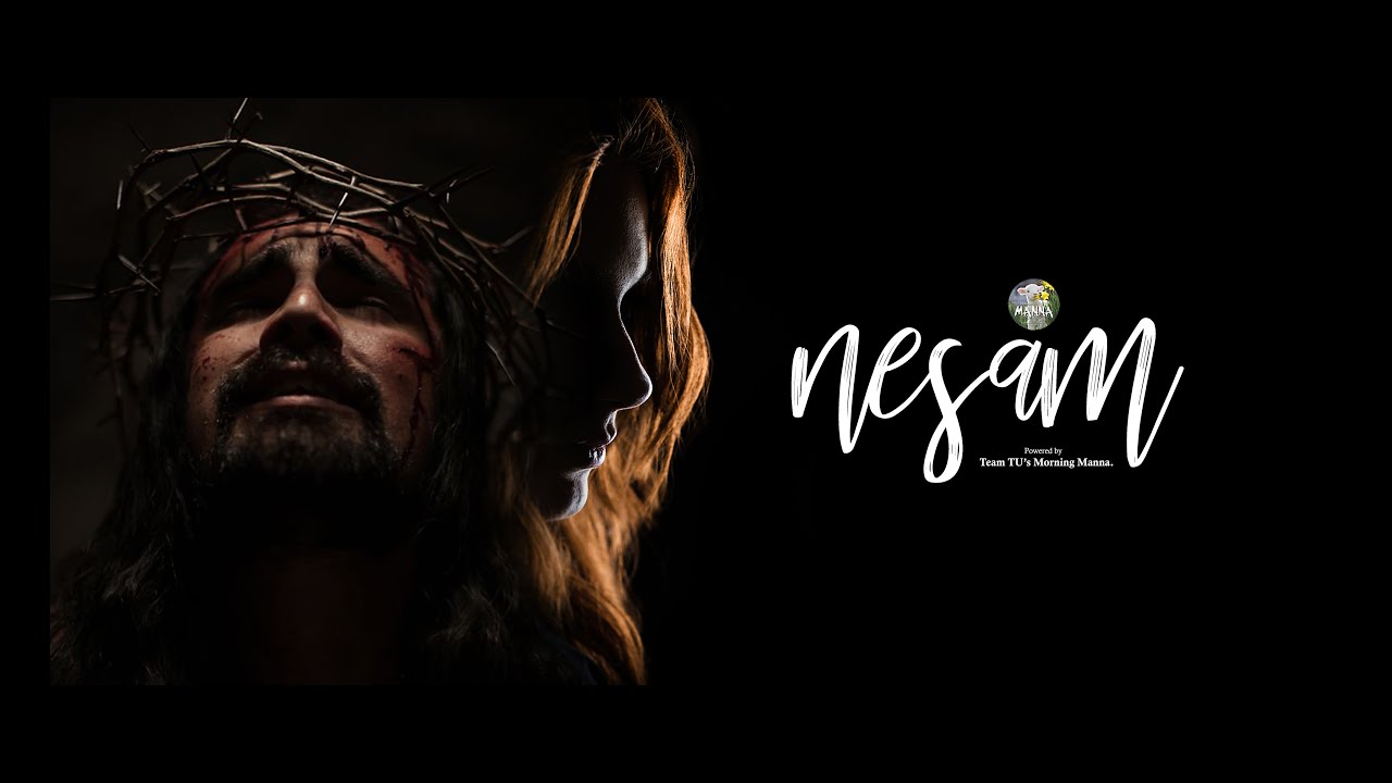 T.P.M SONGS - 'NESAM' (Tamil) T.P.M. தமிழ் பாடல்கள்('நேசம்' )| TU's Morning Manna | a JO's creation