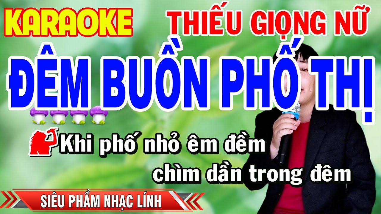 ✔️ĐÊM BUỒN PHỐ THỊ ❖ HOA SỨ NHÀ NÀNG ➤ Karaoke Thiếu Giọng Nữ ➤ Song ca cùng Hoàng Nam