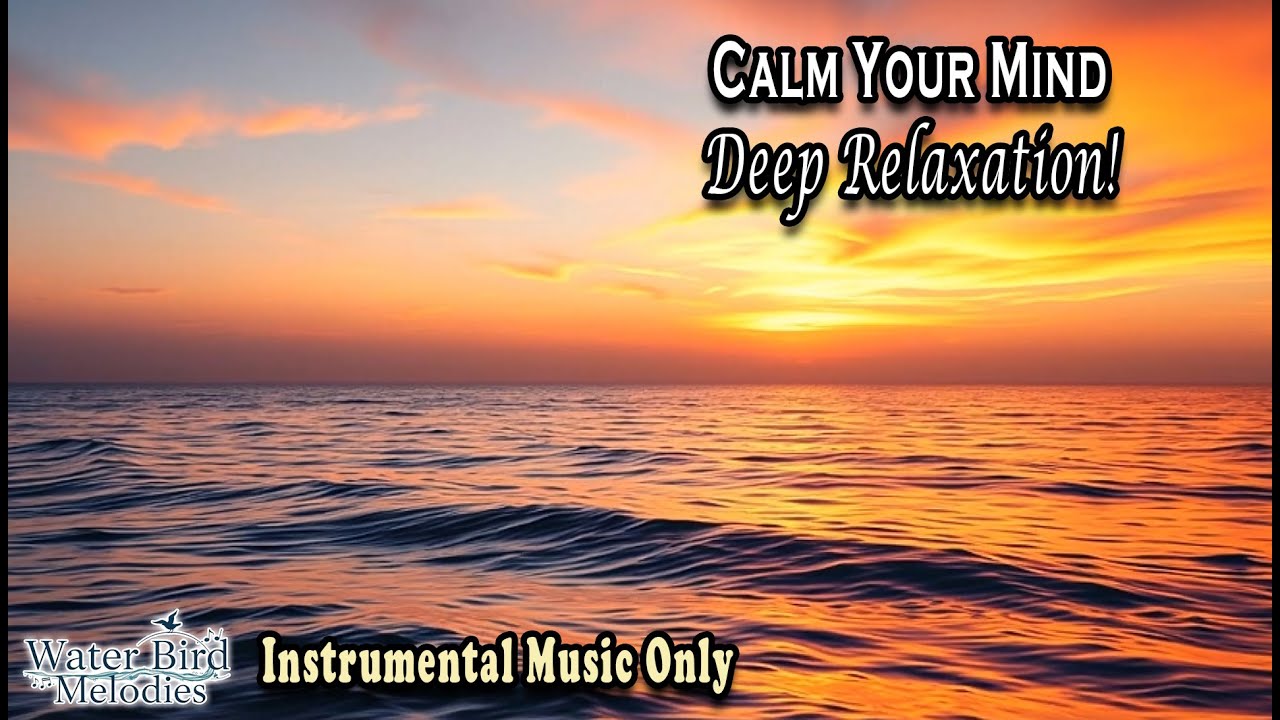 Relax & Focus Fast | Peaceful Instrumental Music for Study, Working, Healing, Sleep, Stress Relief