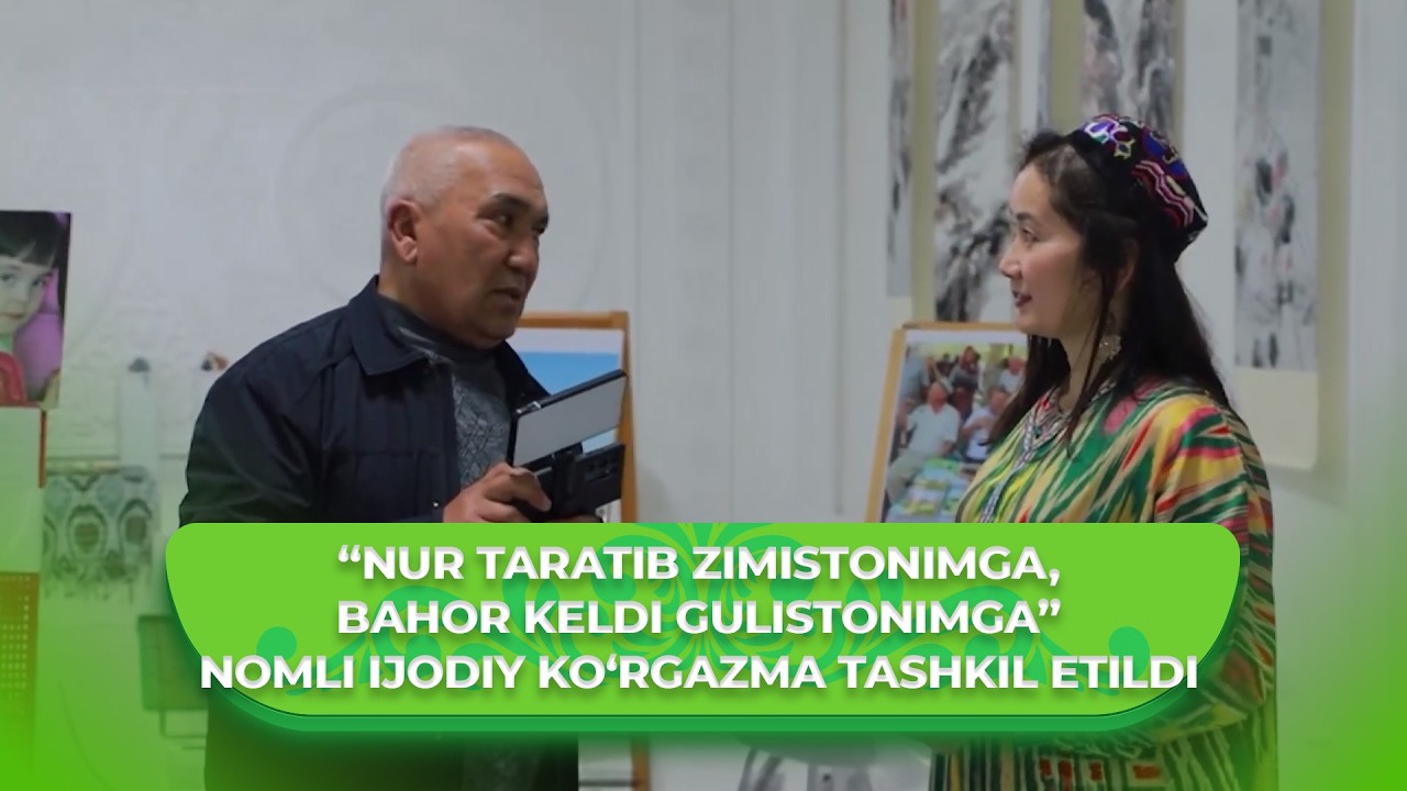 “Nur taratib zimistonimga, bahor keldi Gulistonimga” nomli ijodiy ko‘rgazma tashkil etildi.