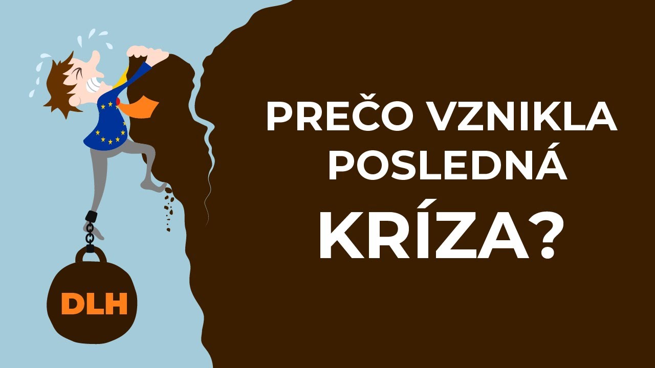 Prečo vznikla hypotekárna a dlhová kríza? | FINANČNÁ KRÍZA