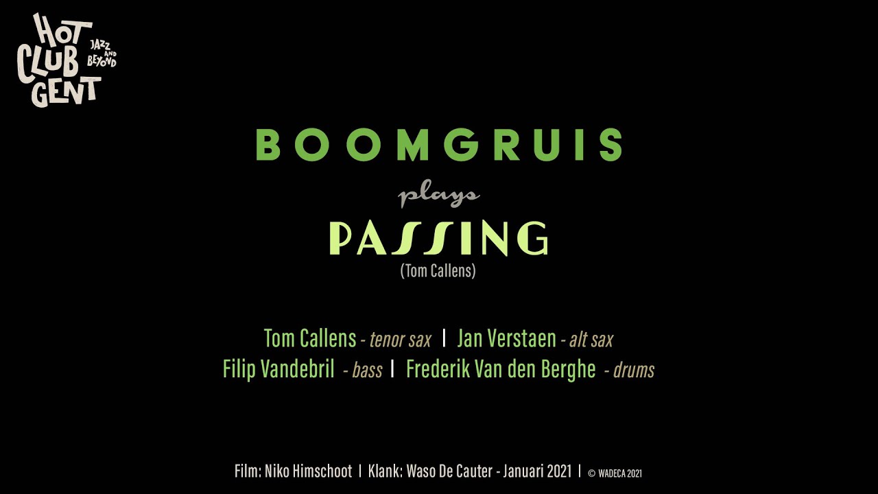 Passing - Boomgruis at Hot Club Gent