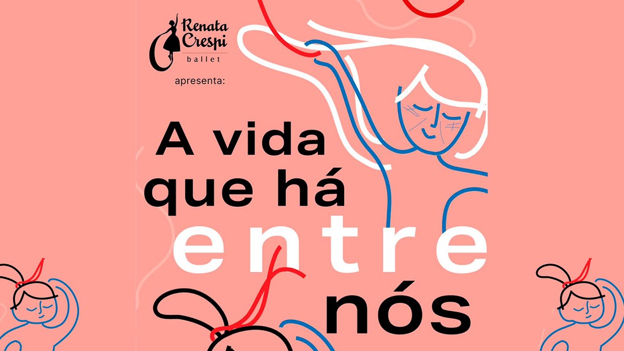 A vida que há entre nós | Ballet Renata Crespi 2023