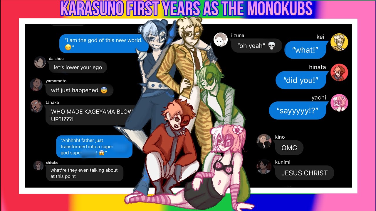 the first years as the monokubs || drv3 skit || haikyuu texts