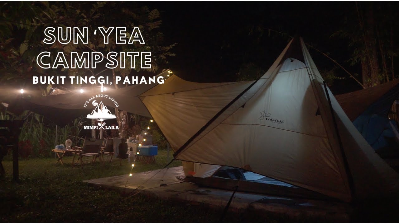 Camping | Nice Little Campsite with Great Facilities at Bukit Tinggi | Sun 'Yea Camp | ASMR