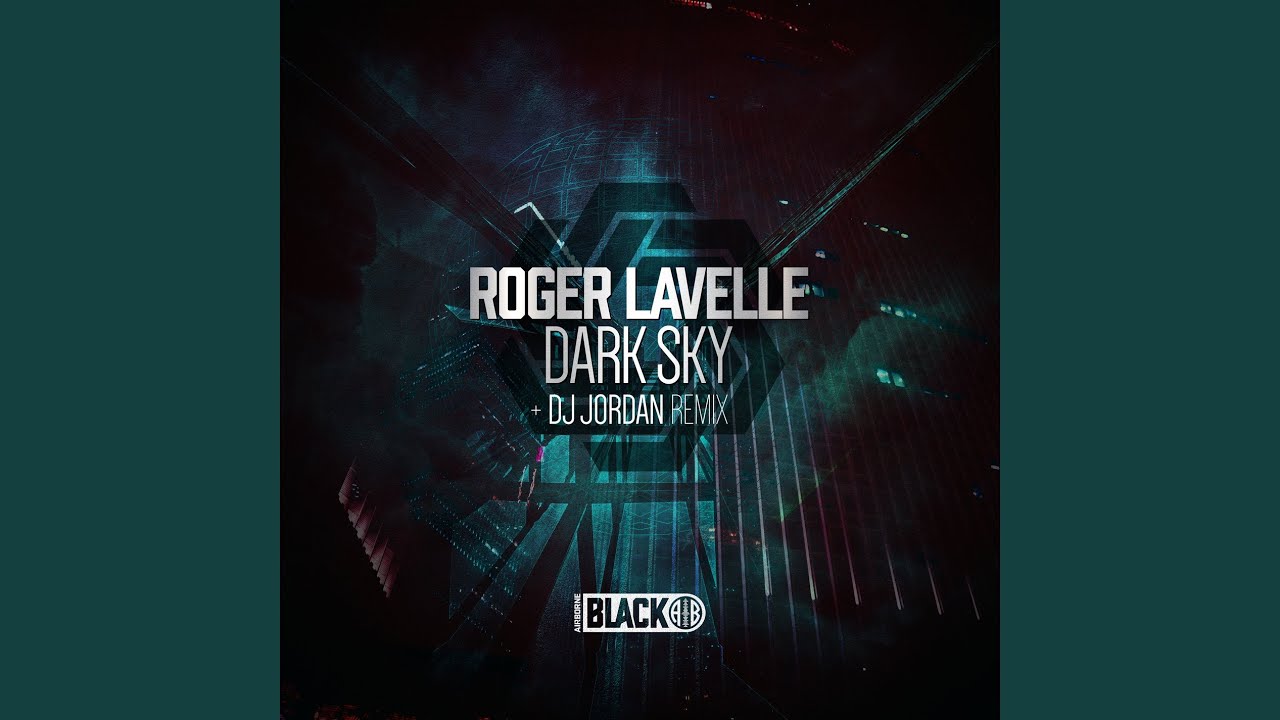Dark Sky (DJ Jordan Remix)