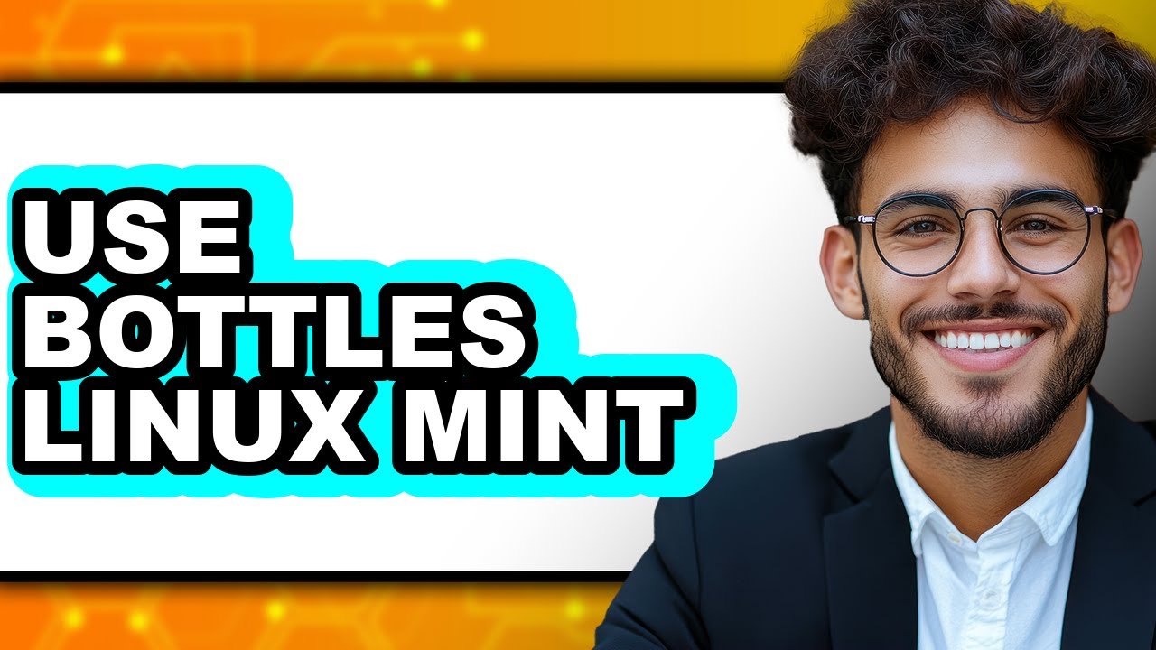 How to Use Bottles on Linux Mint (Easy Method)