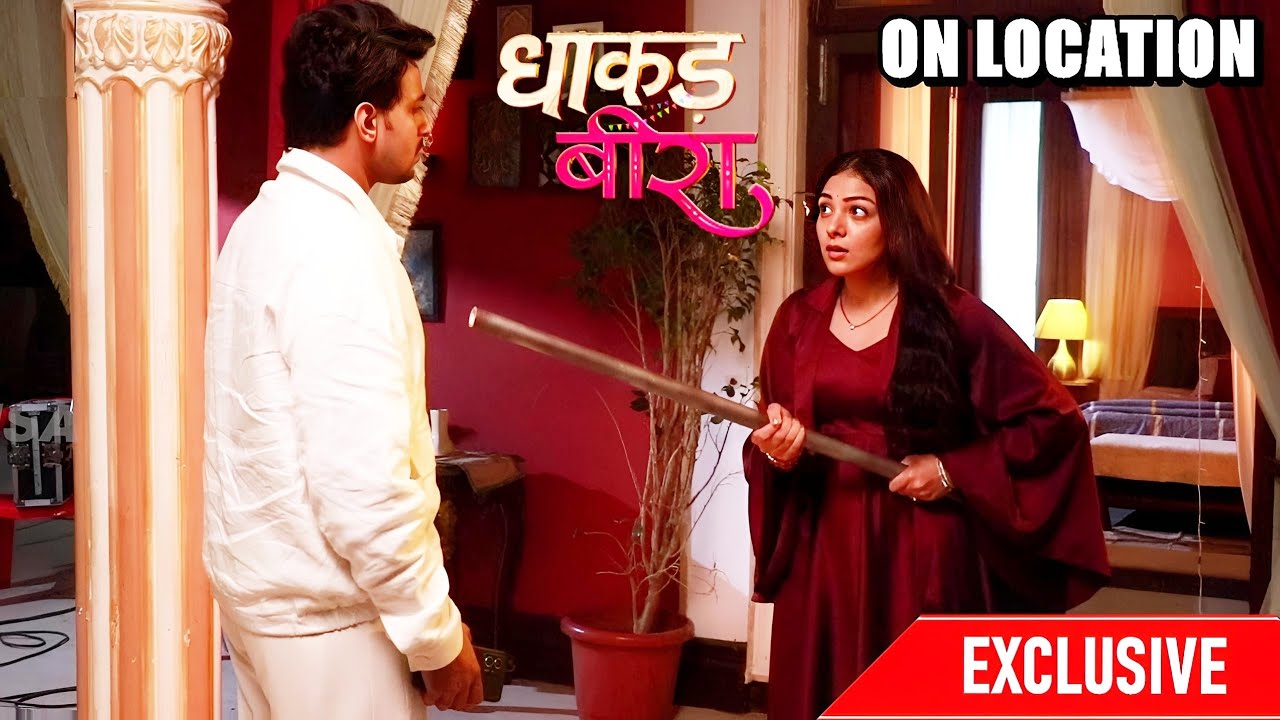 Dhaakad Beera: | ON LOCATION
