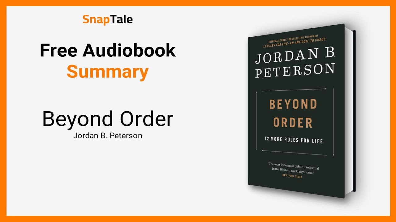 Beyond Order by Jordan B. Peterson: 33 Minute Summary