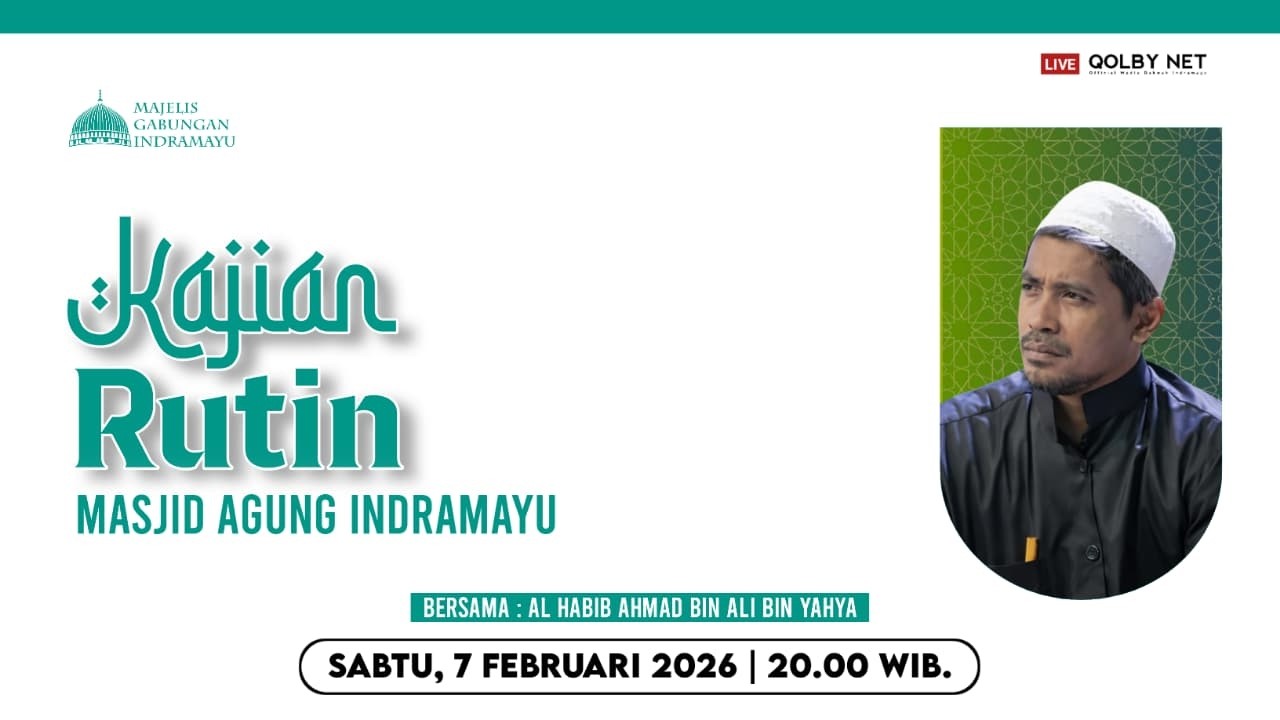 LIVE Kajian Rutin Masjid Agung Indramayu | Bersama Al Habib Ahmad Bin Ali Bin Yahya | 7 Feb 2026