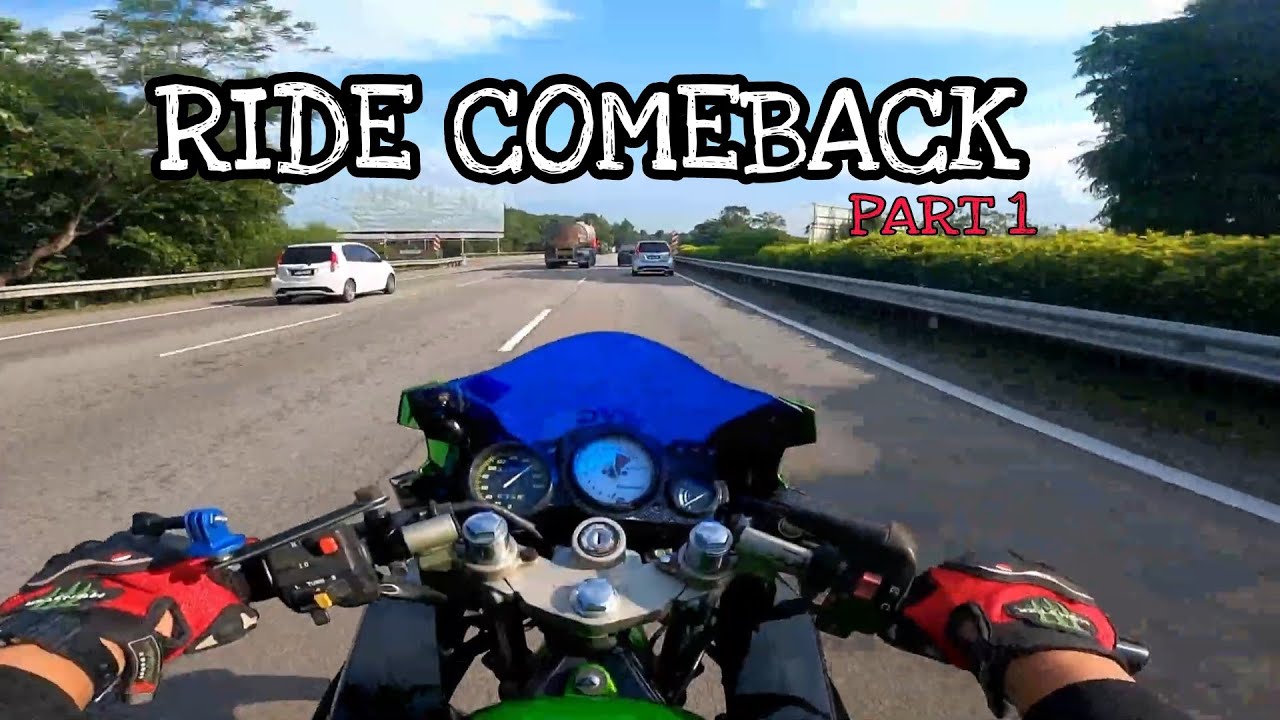 Ride Comeback!!!| kawasaki RR 150 | PART 1