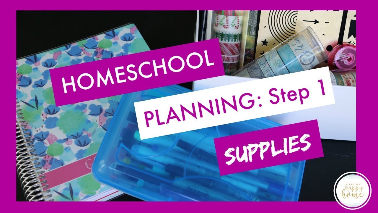 Homeschool Planning Step 1: Supplies || Plan With Me