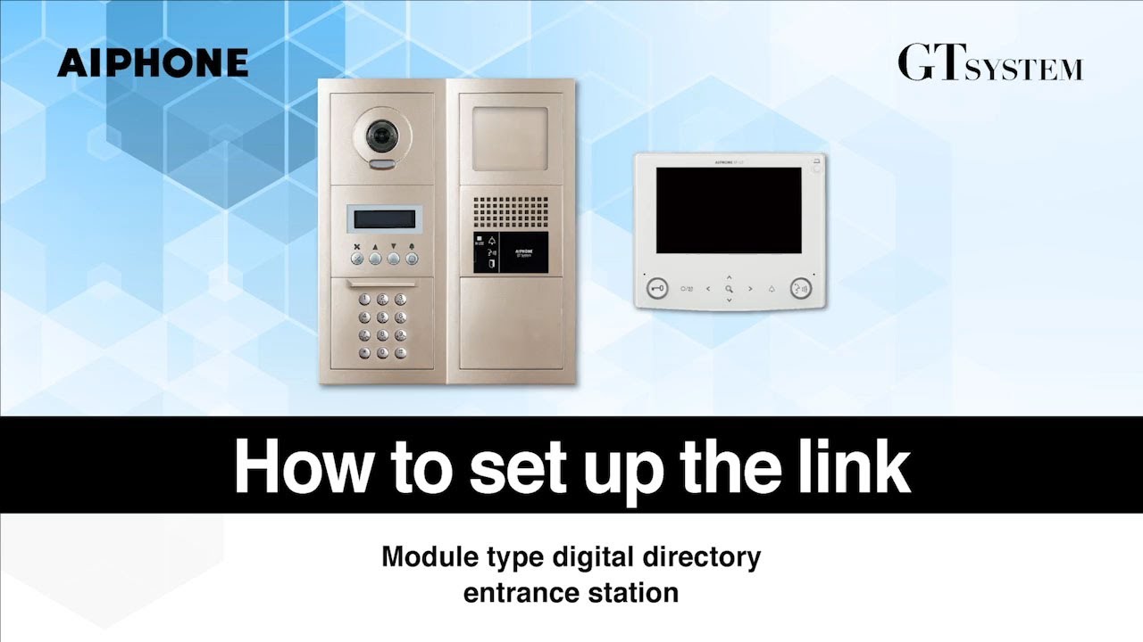 GT SYSTEM | How to set up the link - Module type digital directory entrance station