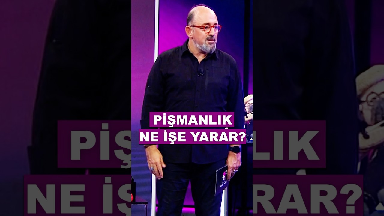 Geçmişinizden Pişmanlık Duyuyor musunuz? 
