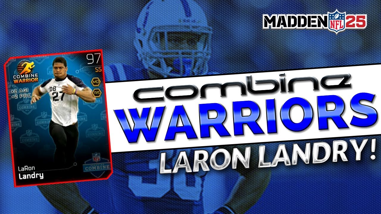 MUT 25 - Combine Warrior LaRon Landry - Madden 25 Ultimate Team - Collections and LaRon Landry Stats