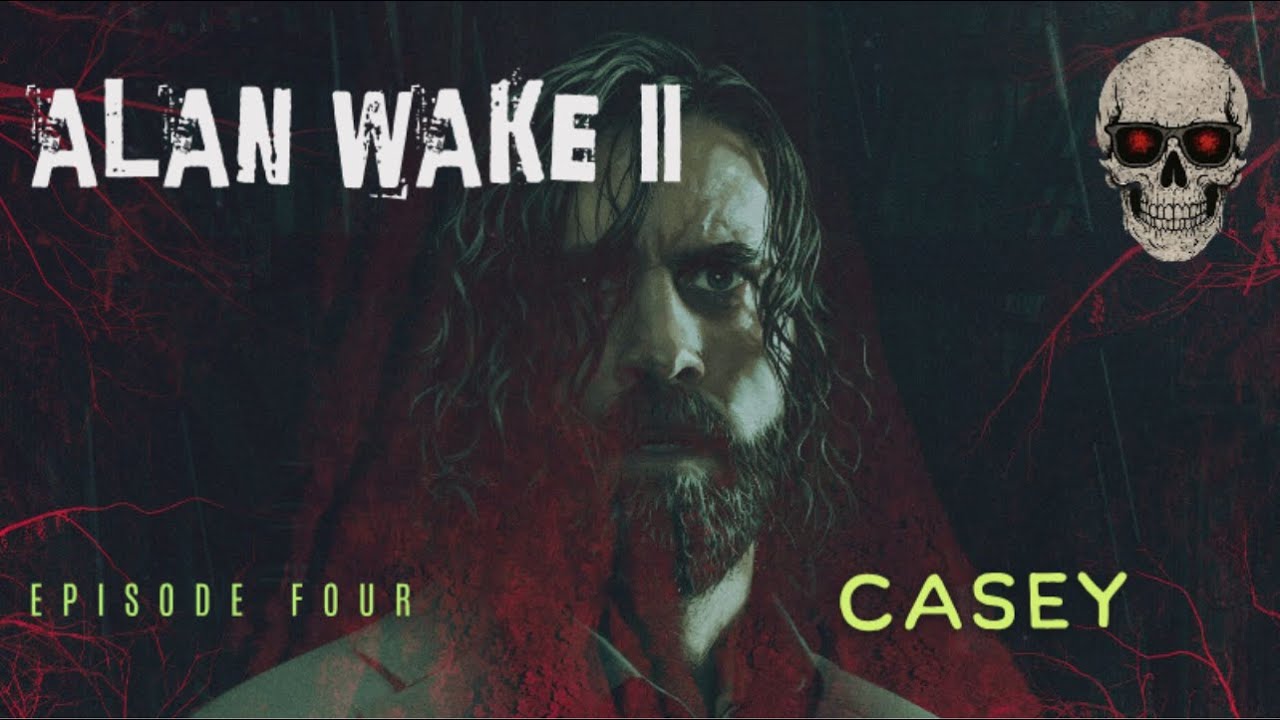 Alan Wake | Season Two | Episode Four: Casey