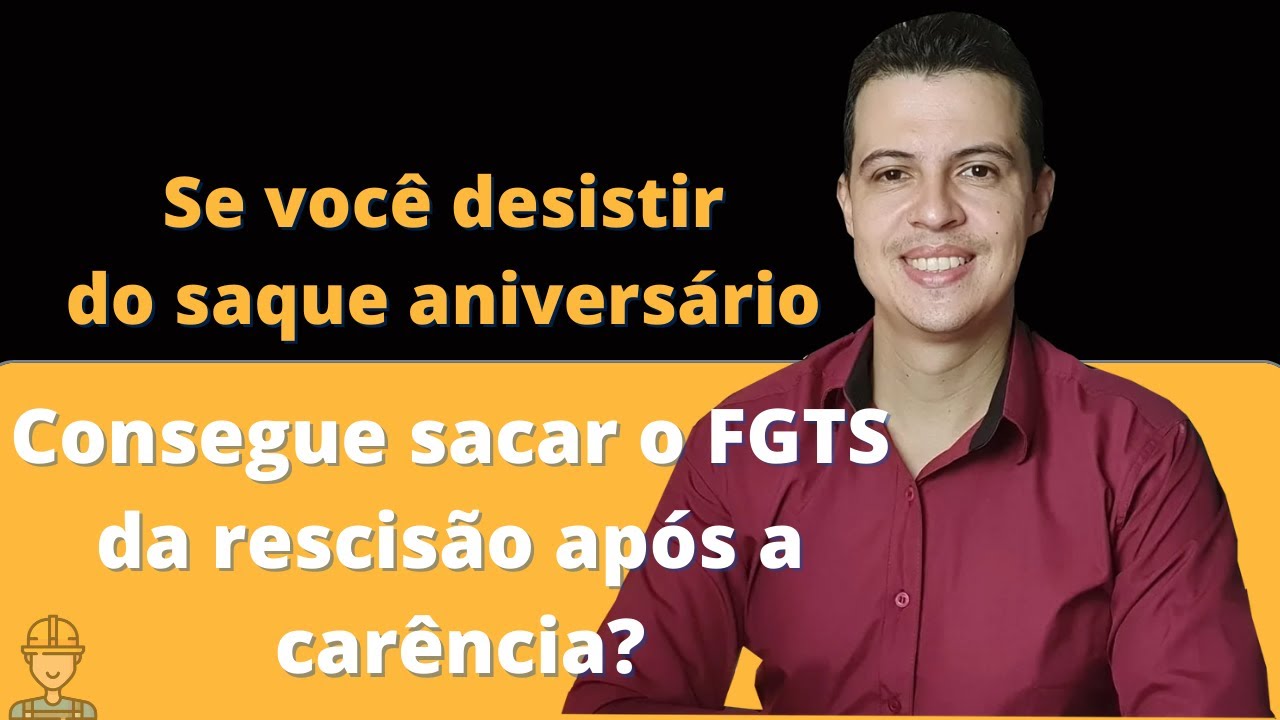 SOLICITEI O RETORNO AO SAQUE RESCISÃO | RECEBO O FGTS DA DEMISSÃO SEM JUSTA CAUSA APÓS A CARÊNCIA?