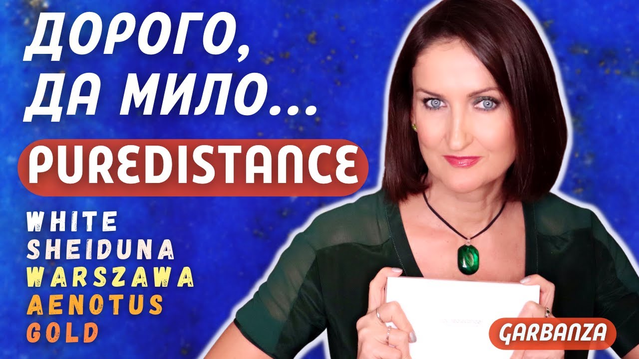 Puredistance Обзор White Sheiduna Warszawa Aenotus Gold