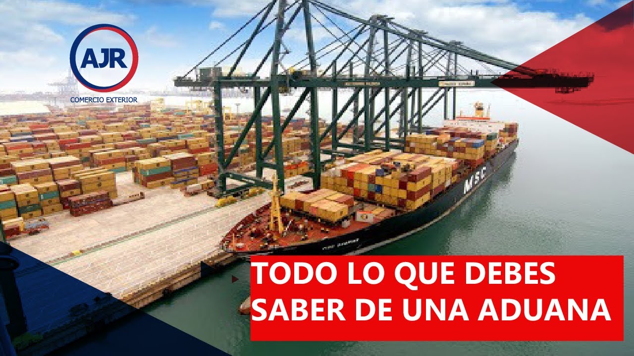 ¿Qué es una aduana? 🏗📦 | Contenedor de Conocimiento