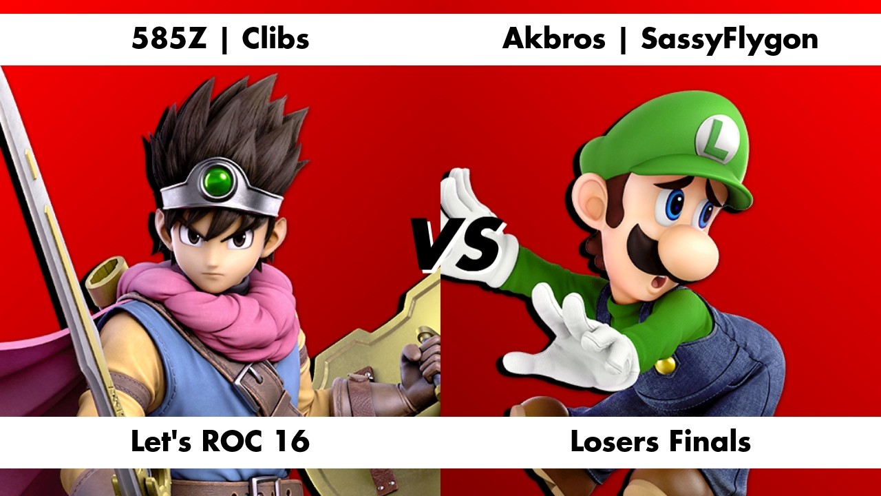 585Z | Clibs (Hero) vs Akbros | SassyFlygon (Luigi) | Losers Finals | Let's ROC 16