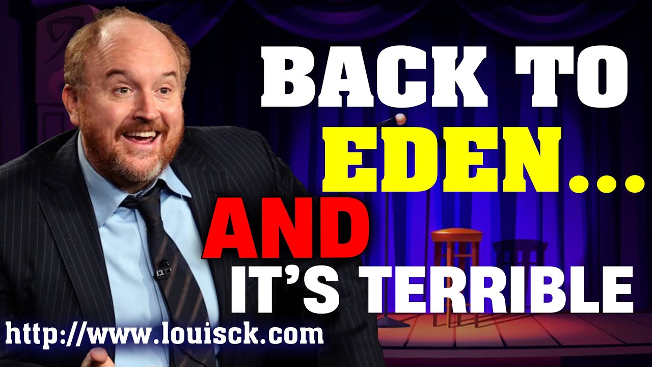 Louis CK &ndash; Back to The Garden: Savage Jokes on Humanity & Eden | Hilarious Stand-Up Comedy