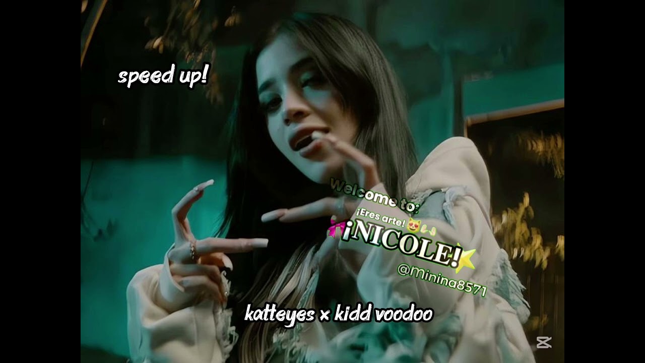 💕•Holiiii•💕 speed up! De katteyes x kidd voodoo 