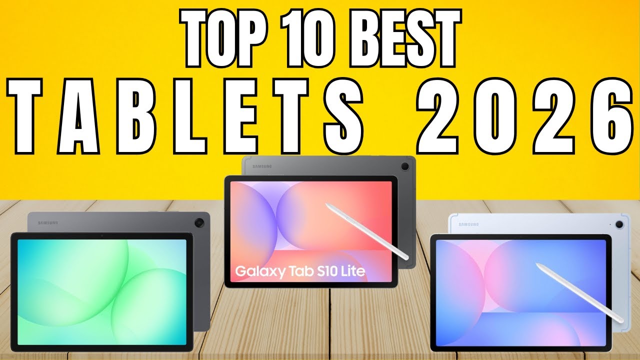 Top 10 Best Tablets 2026 – Buyer’s Guide & Reviews!