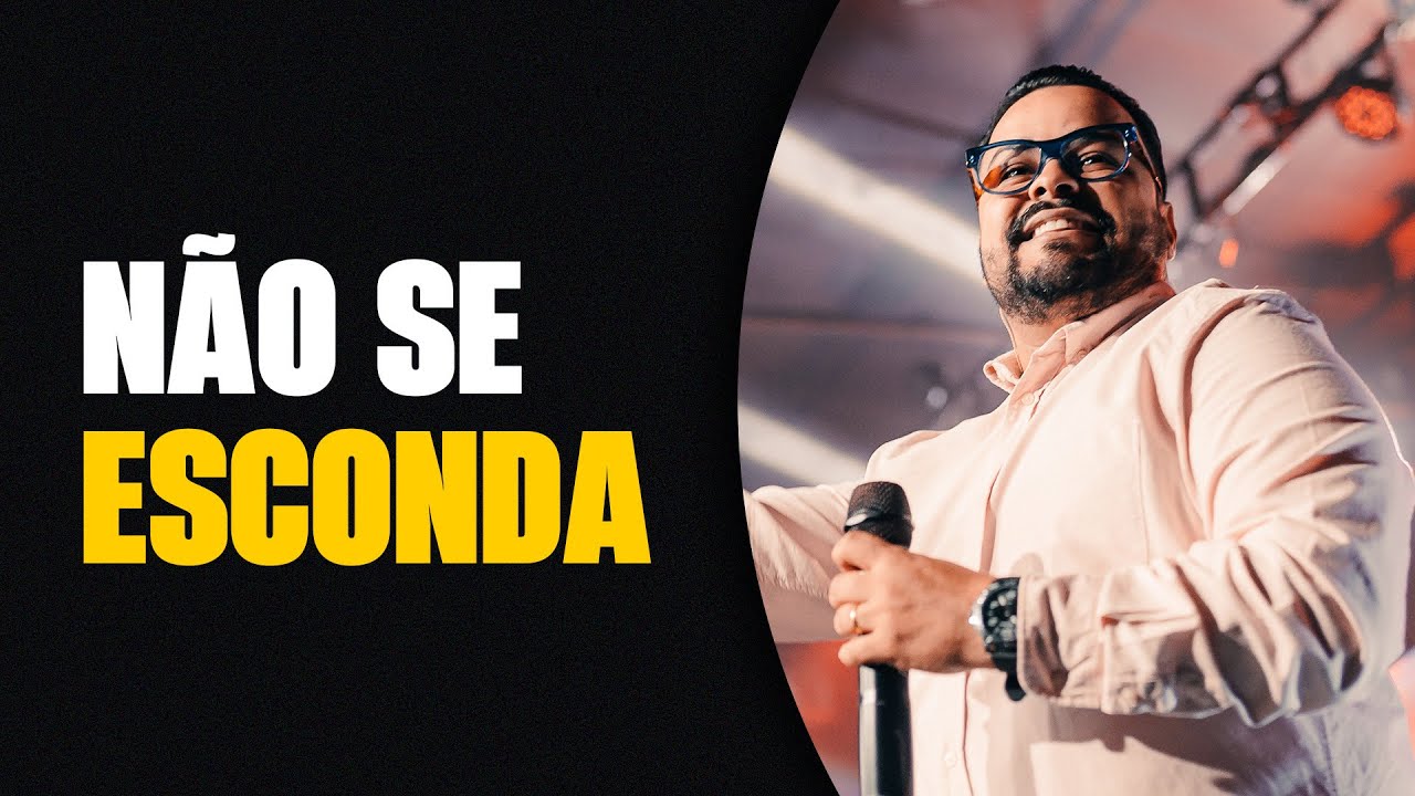 CHEGA DE SE ESCONDER | Pastor Leandrinho