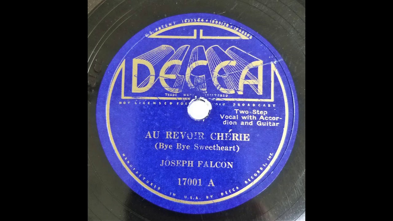 Au Revoir Cherie (Bye Bye Sweetheart) - Joseph Falcon