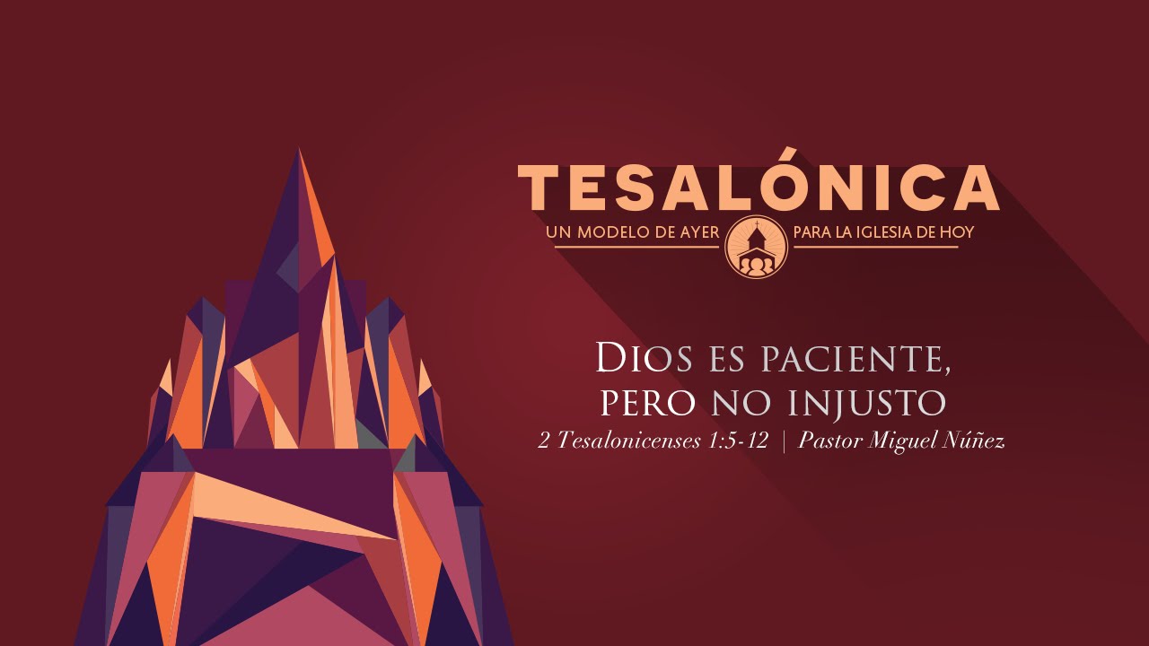 Dios es paciente pero no injusto — Pastor Miguel Núñez