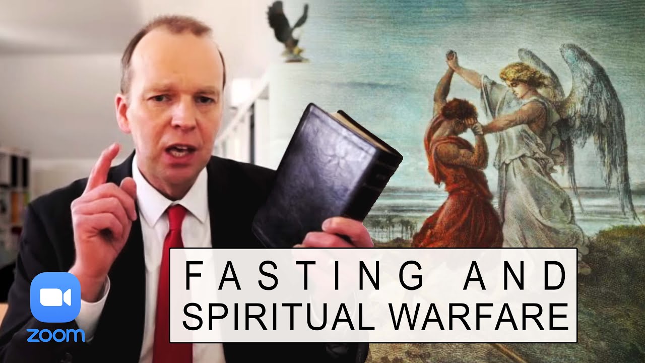 8. FASTING & SPIRITUAL WARFARE